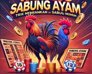 WS168 Sabung Ayam: Trik Memenangkan Taruhan Sabung Ayam dengan Modal Minim